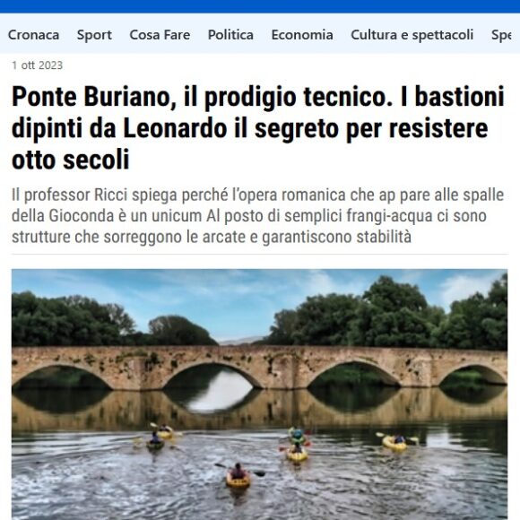 Ponte Buriano, il prodigio tecnico. I bastioni dipinti da Leonardo il segreto per resistere otto secoli